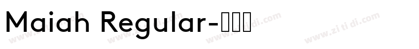 Maiah Regular字体转换